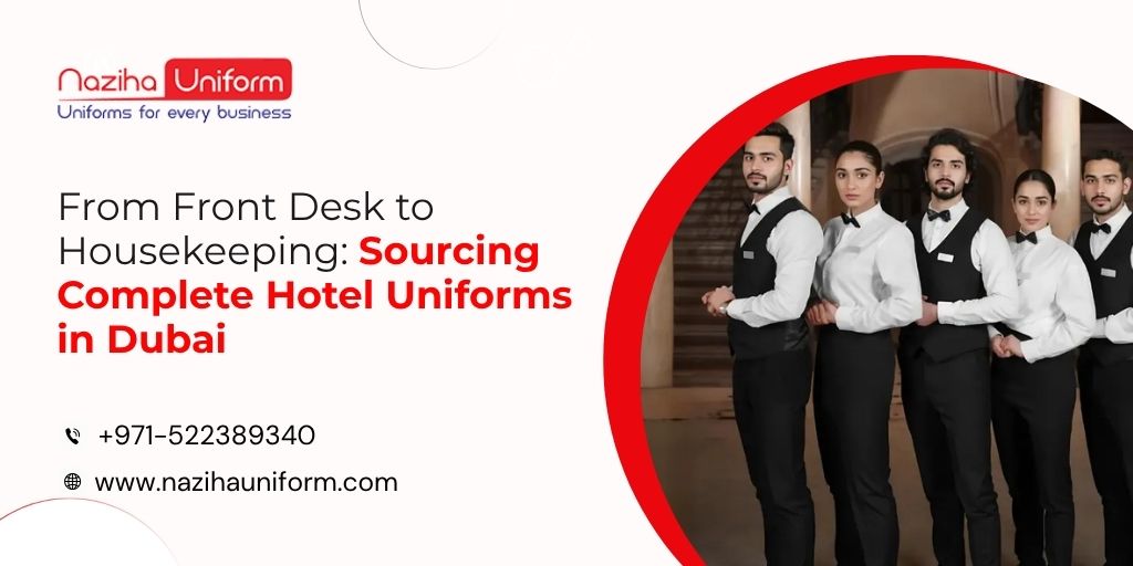 Hotel uniform supplier in Dubai providing complete uniforms for hotel staff